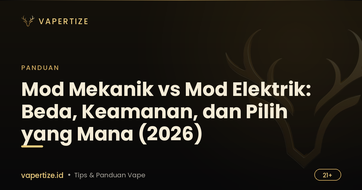 Mod Mekanik vs Mod Elektrik: Beda, Keamanan, dan Pilih yang Mana (2026)